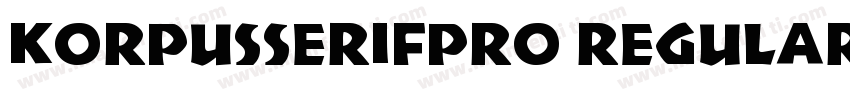 KorpusSerifPro Regular字体转换
